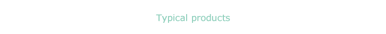 Typical products